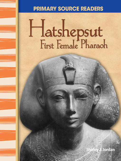 Title details for Hatshepsut: First Female Pharaoh by Shirley J. Jordan - Available